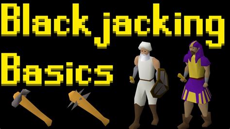 Basic Blackjacking Guide 2021 (OSRS) .